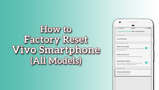 How to Factory Reset Vivo Smartphone