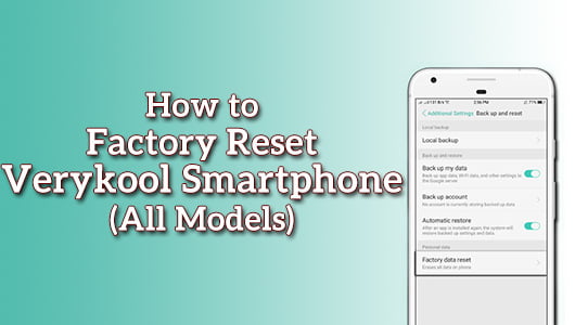 How to Factory Reset Verykool Smartphone