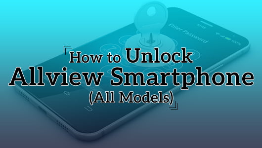 How to Unlock AllView Smartphone