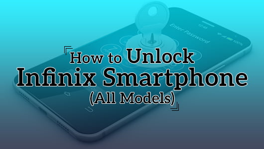 How to Unlock Infinix Smartphone