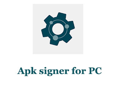 Apk signer for PC