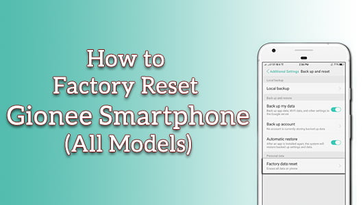 How to Factory Reset Gionee Smartphone