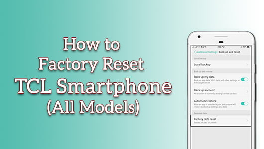 How to Factory Reset TCL Smartphone