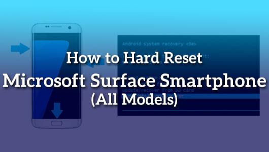 How to Hard Reset Microsoft Surface Smartphone