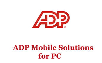 ADP Mobile Solutions for PC