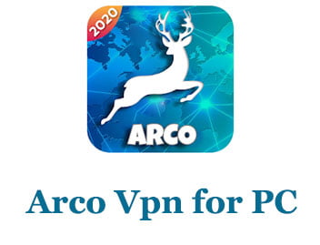Arco Vpn for PC