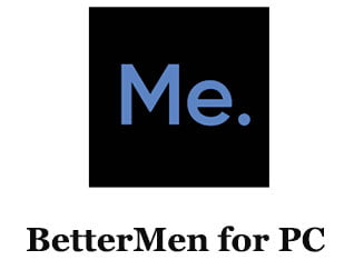 BetterMen for PC