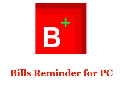 Bills Reminder for PC
