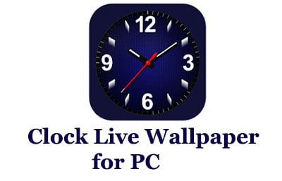 Clock Live Wallpaper for PC