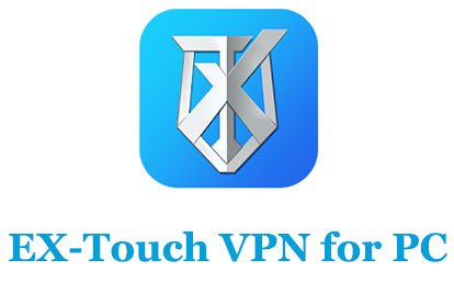 EX-Touch VPN for PC