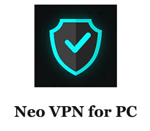 Neo VPN for PC 