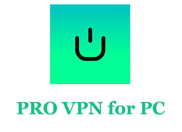 PRO VPN for PC