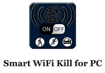 Smart WiFi Kill for PC