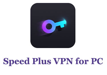 Speed Plus VPN for PC