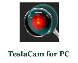 TeslaCam for PC