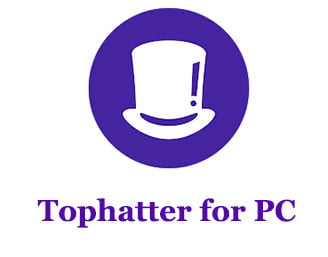 Tophatter for PC