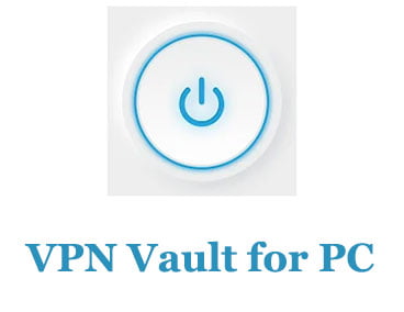 VPN Vault for PC
