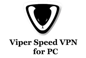 Viper Speed VPN for PC
