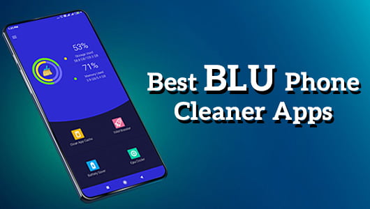 Best BLU Phone Cleaner Apps