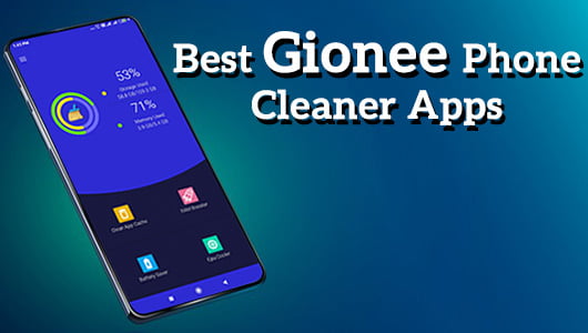 Best Gionee Phone Cleaner Apps