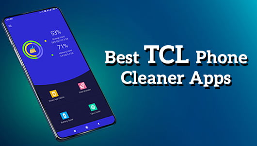 Best TCL Phone Cleaner Apps