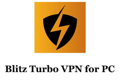 Blitz Turbo VPN for PC