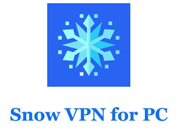 Snow VPN for PC