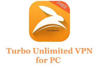 Turbo Unlimited VPN for PC