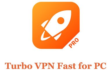 Turbo VPN Fast for PC