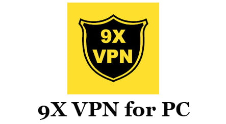 9X VPN for PC