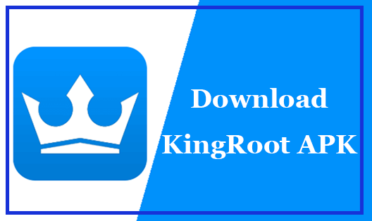 Download KingRoot APK