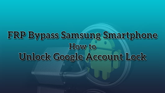 FRP Bypass Samsung Galaxy Note9 - How to Unlock Google Account Lock