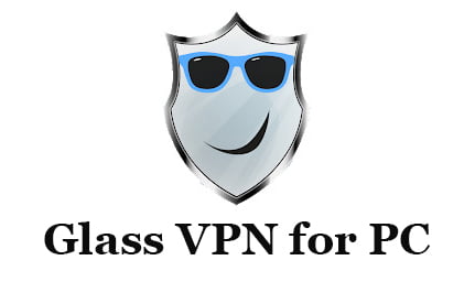 Glass VPN for PC
