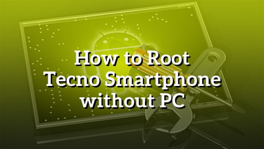 How to Speed Up Tecno Smartphone without PC