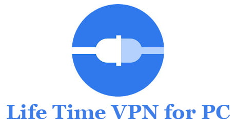 Life Time VPN for PC