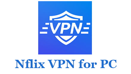 Nflix VPN for PC