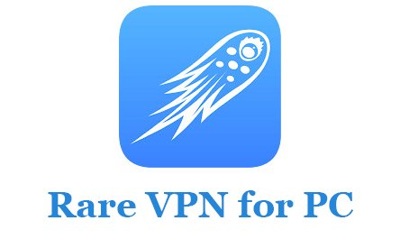 Rare VPN for PC
