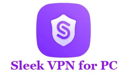 Sleek VPN for PC