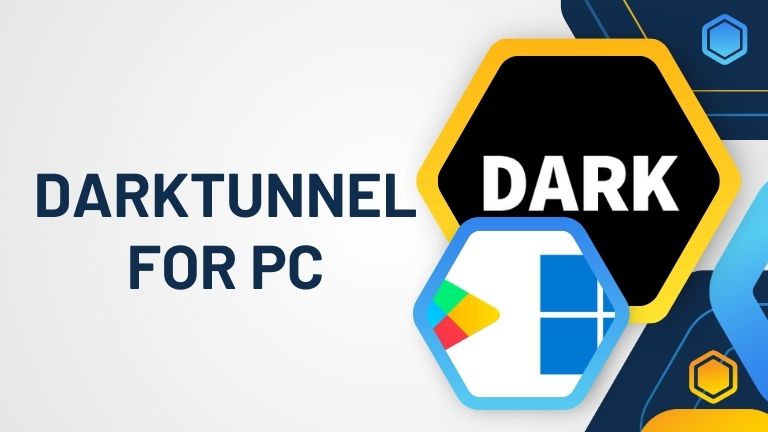 DarkTunnel for PC