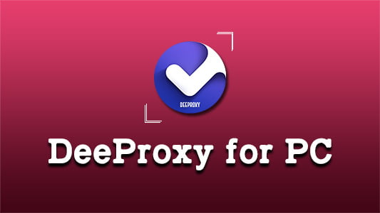 DeeProxy for PC