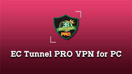 EC Tunnel PRO VPN for PC