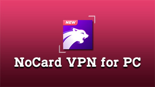 NoCard VPN for PC