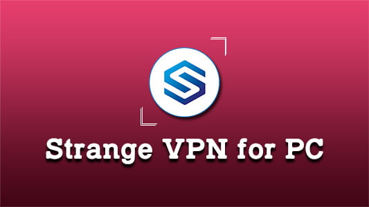 Strange VPN for PC