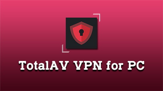 TotalAV VPN for PC