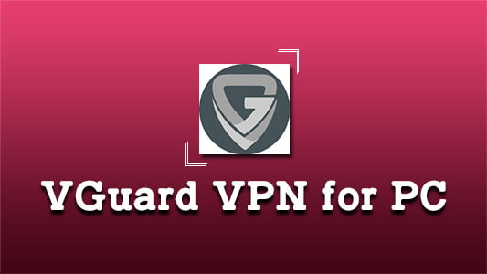 VGuard VPN for PC