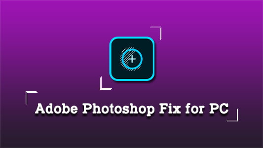 Adobe Photoshop Fix for PC