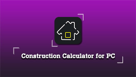 Construction Calculator for PC