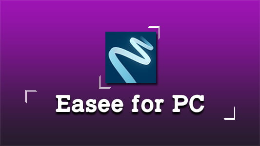 Easee for PC