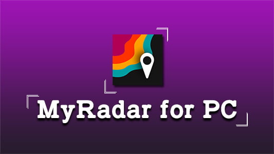 MyRadar for PC