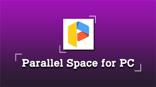 Parallel Space for PC